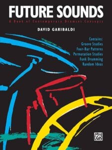 The Best Books for Drummers in 2024 | Morningside School of Music future Sounds, David Garibaldi,drums,drumming,drumset,book,what to buy a drummer,