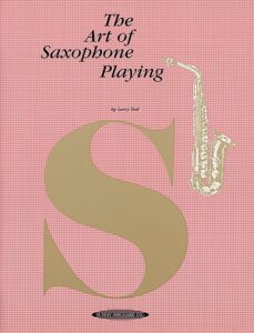 The art of saxophone playing,larry teal, music book,books,sax,